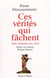 Ces vérités qui fâchent