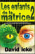 Enfants de la matrice t.2