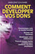 COMMENT DEVELOPPER VOS DONS