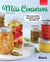 Miss conserves Tome 2 : mes nouvelles recettes coups de coeur