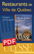 Restaurants de la ville de québec - chapitre tiré du guide ulysse ville de québec