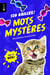 Pas si bête ! : mots mystères
