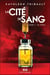 La cité de sang Tome 1 : le virus