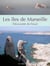 Les îles de Marseille - découverte du Frioul