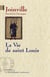 La vie de Saint-Louis