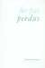 Les Pas perdus