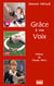 Grâce a ma voix
