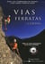 Vias ferratas et cordas