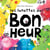 Les lunettes du bonheur