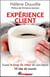 Expérience client - soyez le coup de coeur de vos clients - 10 clés de succès