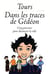 Tours dans les traces de gédéon - cinq parcours pour découvrir la ville