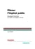 Piloter l'hôpital public - stratégie financière et cadre comptable rénové