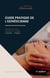 Guide pratique de l'esthéticienne - the beautician practical guide (2e édition)