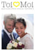 Toi moi n.1 : toi moi - magazine pour couple amoureux