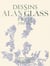 Dessins Alan Glass - Paris 1954-1962