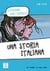 Una storia italiana (libro + video on line) a1/a2