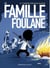 La famille Foulane Tome 2 : camping (presque) sauvage
