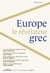 Europe : le révélateur grec