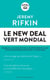Le new deal vert mondial - pourquoi la civilisation fossile va s'effondrer d'ici 2028 : le plan économique pour sauver la vie sur Terre