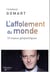L'affolement du monde - 10 enjeux de géopolitique