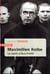 Maximilien Kolbe : le saint d'Auschwitz
