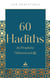 60 hadîths du Prophète Muhammad
