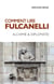 Comment lire Fulcanelli : Alchimie & diplomatie