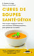 Cures de soupes, santé-détox