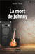 La mort de Johnny