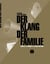 Der klang der familie : Berlin, la techno et la chute du mur