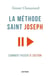 La méthode saint Joseph - comment passer à l'action