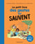 Le petit livre des gestes qui sauvent