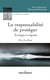 La responsabilité de protéger : Ecologie et dignité, Actes du colloque