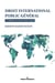 Droit international public général (2e édition)