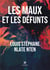 Les maux et les défunts