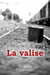 La Valise