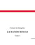 LA BANDE ROUGE : Les secrets d'un Paris envoûtant et dangereux.