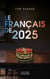 Le Français de 2025