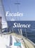 Escales du silence
