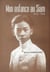 Mon enfance au Siam, 1913?1933