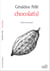 Chocolat(s) : histoire d'une rencontre