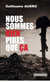 Nous sommes bien pires que ça (poche)