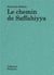 Émilienne Malfatto : Le Chemin de Saffayihha