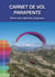 Carnet de vol parapente : Rêver, voler, débriefer, progresser