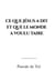 Ce que Jésus a dit et que le monde a voulu taire