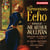 The harmonious echo - Songs by Sir Arthur Sullivan
