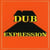 Dub Expression