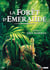 La Forêt d'émeraude
