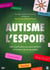 Autisme : l'espoir