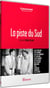 La Piste du Sud